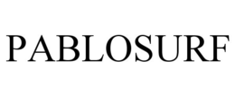 PABLOSURF trademark