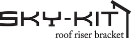 SKY-KIT ROOF RISER BRACKET trademark