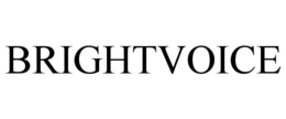 BRIGHTVOICE trademark