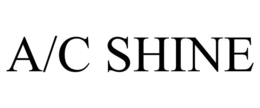 A/C SHINE trademark