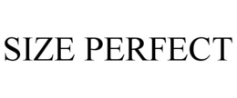 SIZE PERFECT trademark