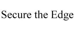 SECURE THE EDGE trademark