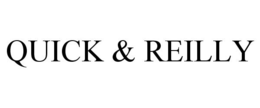 QUICK & REILLY trademark