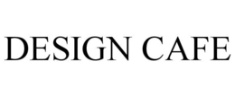 DESIGN CAFE trademark