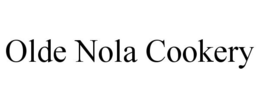 OLDE NOLA COOKERY trademark