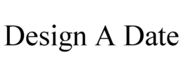 DESIGN A DATE trademark