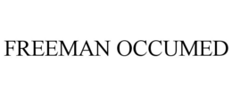 FREEMAN OCCUMED trademark