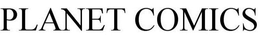 PLANET COMICS trademark