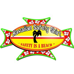 HAWAIIAN SAFETY SHIRT "SAFETY IS A BEACH" trademark