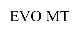EVO MT trademark