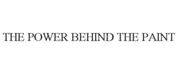 THE POWER BEHIND THE PAINT trademark