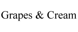 GRAPES & CREAM trademark