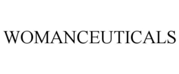 WOMANCEUTICALS trademark