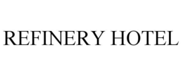 REFINERY HOTEL trademark