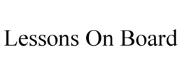 LESSONS ON BOARD trademark
