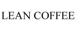 LEAN COFFEE trademark