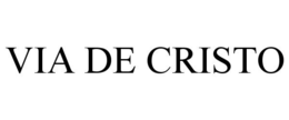 VIA DE CRISTO trademark