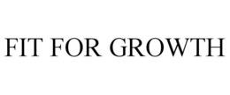 FIT FOR GROWTH trademark