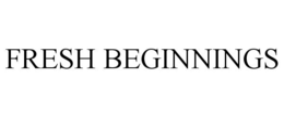 FRESH BEGINNINGS trademark