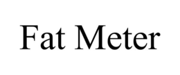 FAT METER trademark