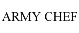 ARMY CHEF trademark