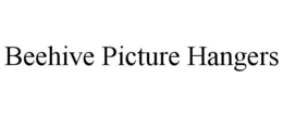 BEEHIVE PICTURE HANGERS trademark