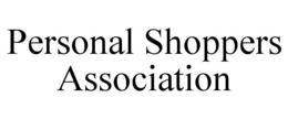 PERSONAL SHOPPERS ASSOCIATION trademark