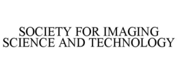 SOCIETY FOR IMAGING SCIENCE AND TECHNOLOGY trademark