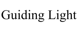 GUIDING LIGHT trademark