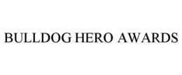 BULLDOG HERO AWARDS trademark