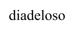 DIADELOSO trademark