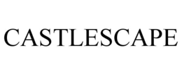 CASTLESCAPE trademark