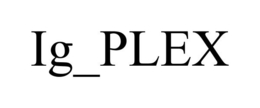 IG_PLEX trademark
