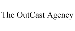 THE OUTCAST AGENCY trademark