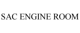 SAC ENGINE ROOM trademark