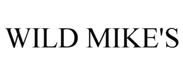 WILD MIKE'S trademark