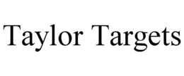 TAYLOR TARGETS trademark