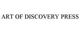 ART OF DISCOVERY PRESS trademark