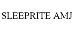 SLEEPRITE AMJ trademark