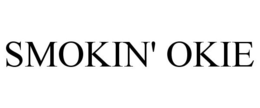 SMOKIN' OKIE trademark