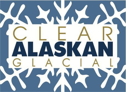 CLEAR ALASKAN GLACIAL trademark