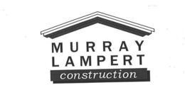 MURRAY LAMPERT CONSTRUCTION trademark