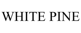 WHITE PINE trademark