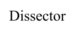 DISSECTOR trademark