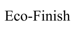 ECO-FINISH trademark