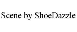SCENE BY SHOEDAZZLE trademark