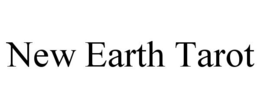 NEW EARTH TAROT trademark