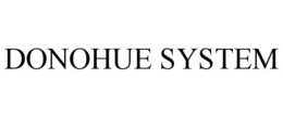 DONOHUE SYSTEM trademark