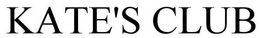 KATE'S CLUB trademark