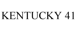 KENTUCKY 41 trademark